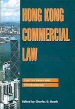 Hong Kong Commercial Law – Current Issues and Development