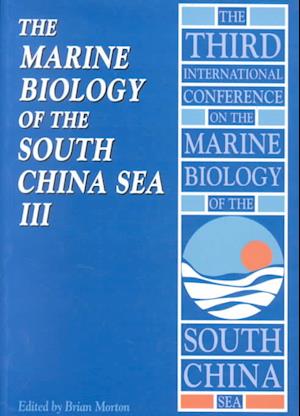 The Marine Biology of the South China III