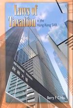 Laws of Taxation in the Hong Kong Sar