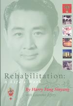 Rehabilitation – A Life's Work