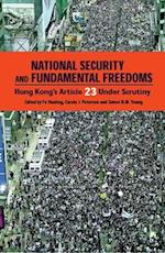 National Security and Fundamental Freedoms – Hong Kong's Article 23 Under Scrutiny