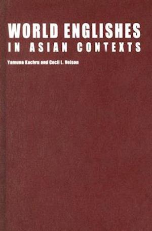 World Englishes in Asian Contexts