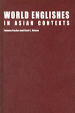 World Englishes in Asian Contexts