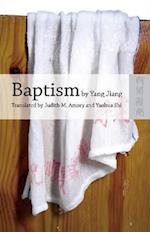 Baptism by Yang Jiang – An English Translation of Xizao