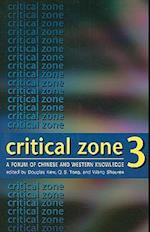 Critical Zone 3 – A Forum of Chinese and Western Knowledge
