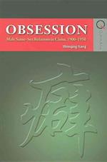 Obsession - Male Same-Sex Relations in China, 1900-1950