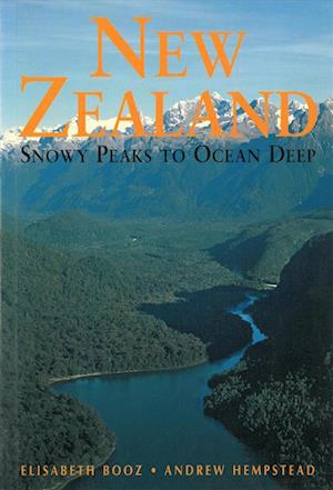 New Zealand: Snowy Peaks to Ocean Deep