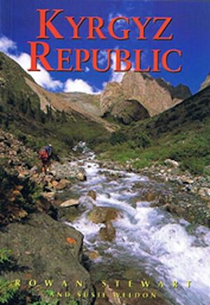 Kyrgyz Republic: Heart of Central Asia