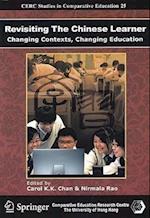 Revisiting the Chinese Learner – Changing Contexts , Changing Education