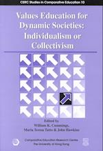 Values Education for Dynamic Societies – Individualism or Collectivism