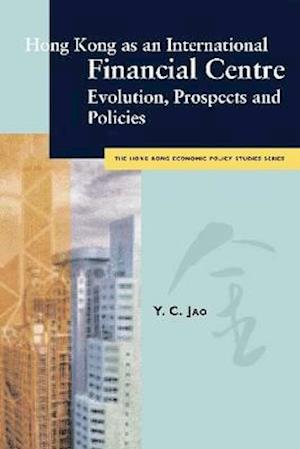 Jao, Y:  Hong Kong as an International Financial Centre