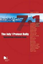 The July 1 Protest Rally-Interpreting a Historic Event