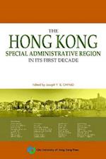 The Hong Kong Special Administrative Region in Its First De