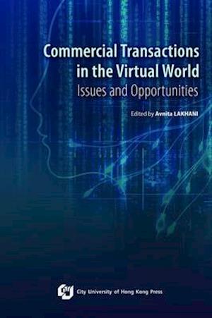 Lakhani, A:  Commercial Transactions in the Virtual World
