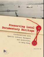 Preserving Local Documentary Heritage