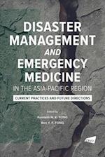 Disaster Management and Emergency Medicine in the Asia-Pacific Region