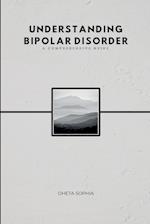 Understanding Bipolar Disorder