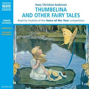 Thumbelina and other Fairy Tales