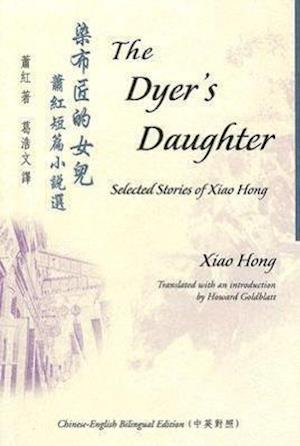 Hong, X:  The Dyer's Daughter