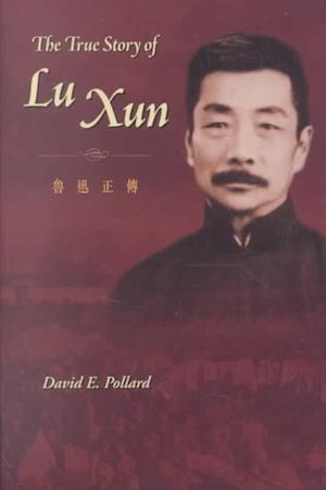 The True Story of Lu Xun