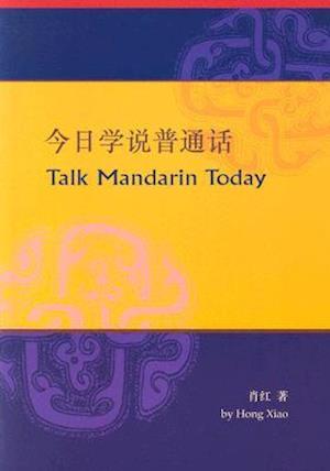 Talk Mandarin Today (Book Only)