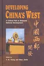 Yeung, Y:  Developing China's West