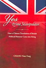 Chang, N:  Yes Prime Manipulator