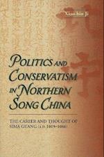 Ji, X:  Politics and Conservatism in Northern Song China