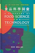 Chau, C:  A Glossary of Food Science and Technology (English