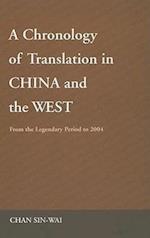 A Chronology of Translation in China and the West
