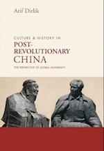 Culture and History in Postrevolutionary China