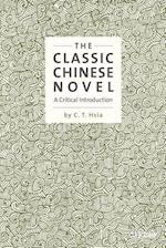 Hsia, C:  The Classic Chinese Novel
