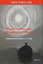 Gao, X:  Wandering Spirit and Metaphysical Thoughts