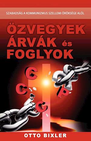 Özvegyek, árvák, foglyok