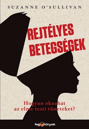 Rejtelyes betegsegek