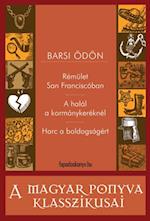 Rémület San Franciscóban - A halál a kormánykeréknél - Harc a boldogságért