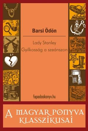 Lady Stanley - Gyilkosság a szeánszon