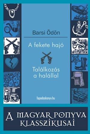 A fekete hajó - Találkozás a halállal