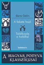 A fekete hajó - Találkozás a halállal