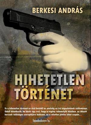 Hihetetlen történet