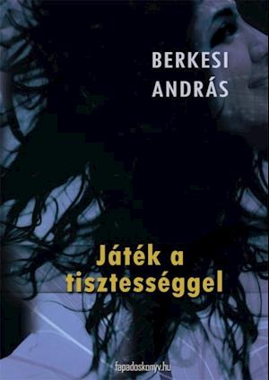 Játék a tisztességgel