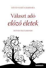 Választ adó elozo életek