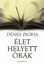 Élet helyett órák