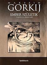 Ember születik