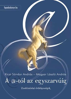 A @-tól az egyszarvúig