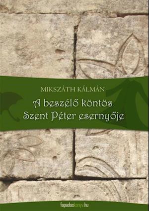 A beszélo köntös, Szent Péter esernyoje