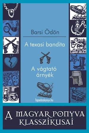 A texasi bandita - A vágtató árnyék