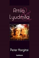 Attila & Lyudmila