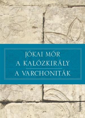 A kalózkirály – A varchoniták