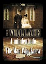 mindentudo - The Man Who Knew